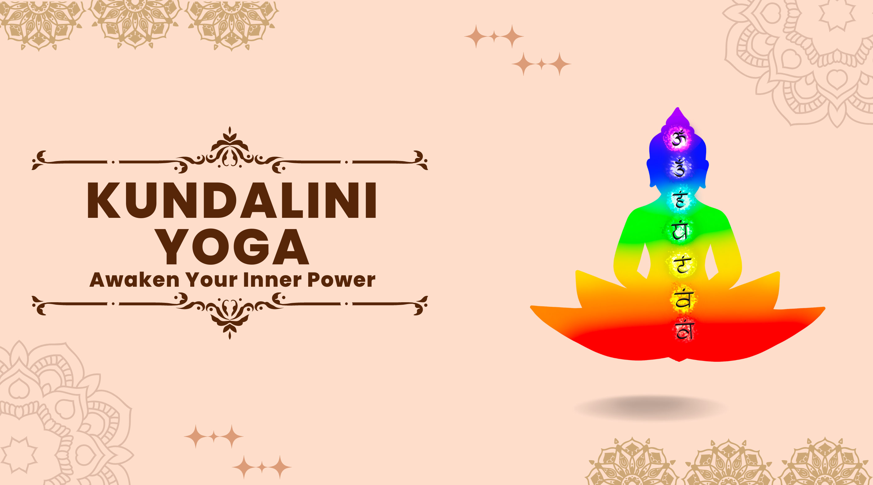 Kundalini Yoga: Awaken Your Inner Power