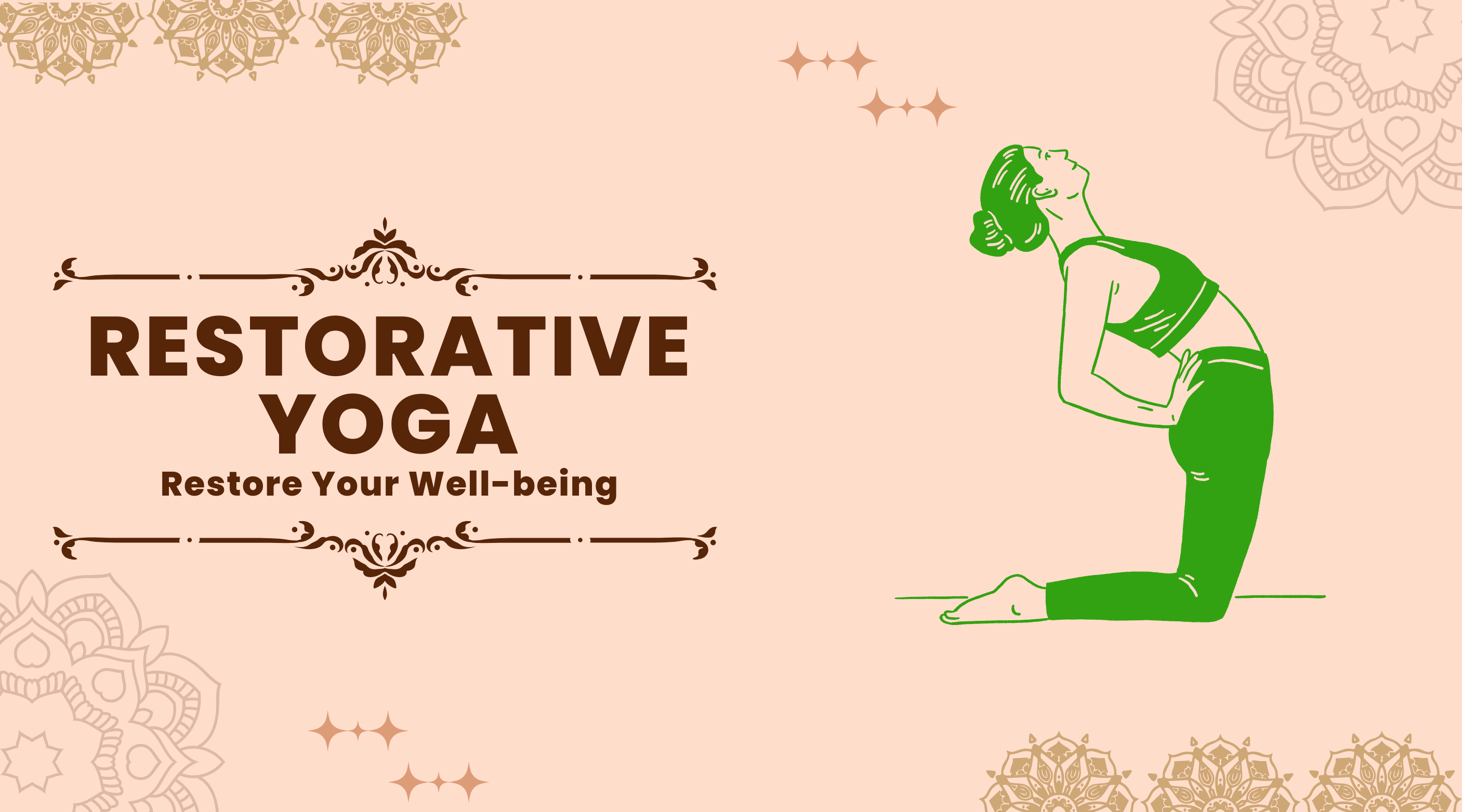 Restorative Yoga: Restore Your Well-being
