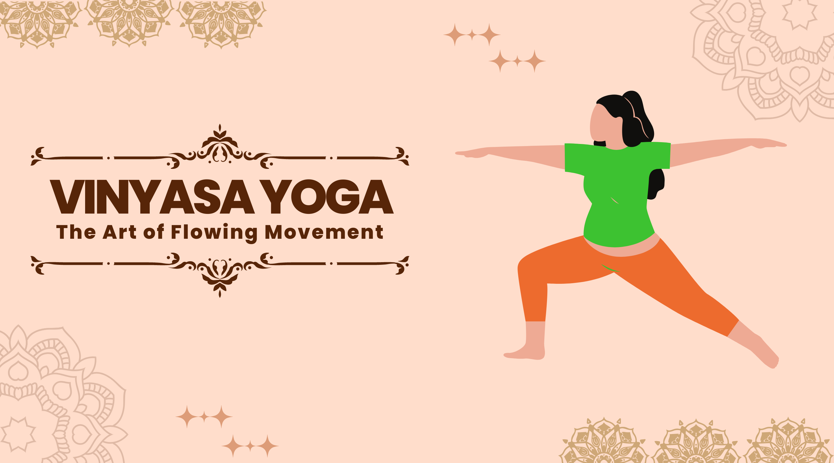Vinyasa Yoga: The Art of Flowing Movement