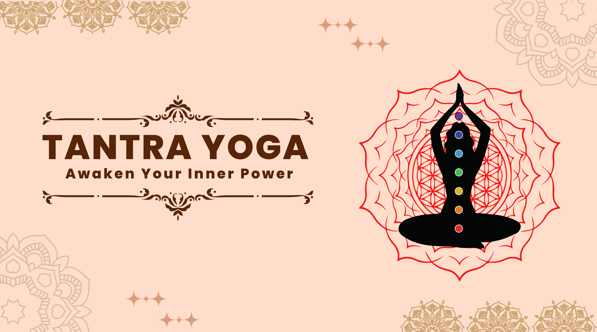 Tantra Yoga: Awaken Your Inner Power