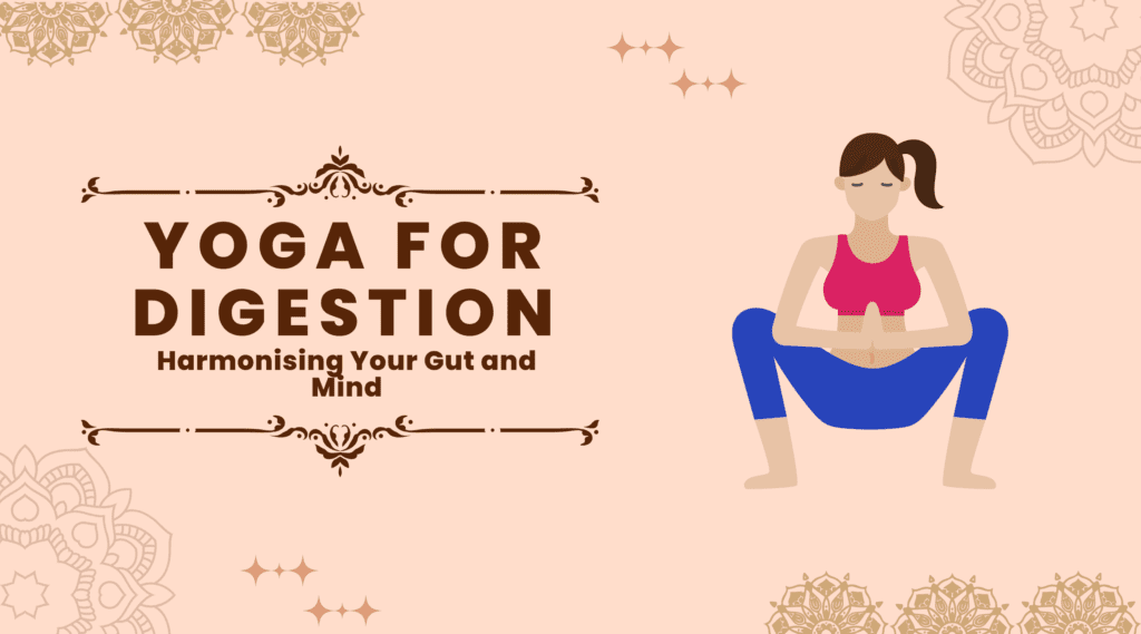 Yoga For Digestion