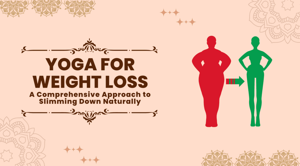 Yoga For Weight Loss