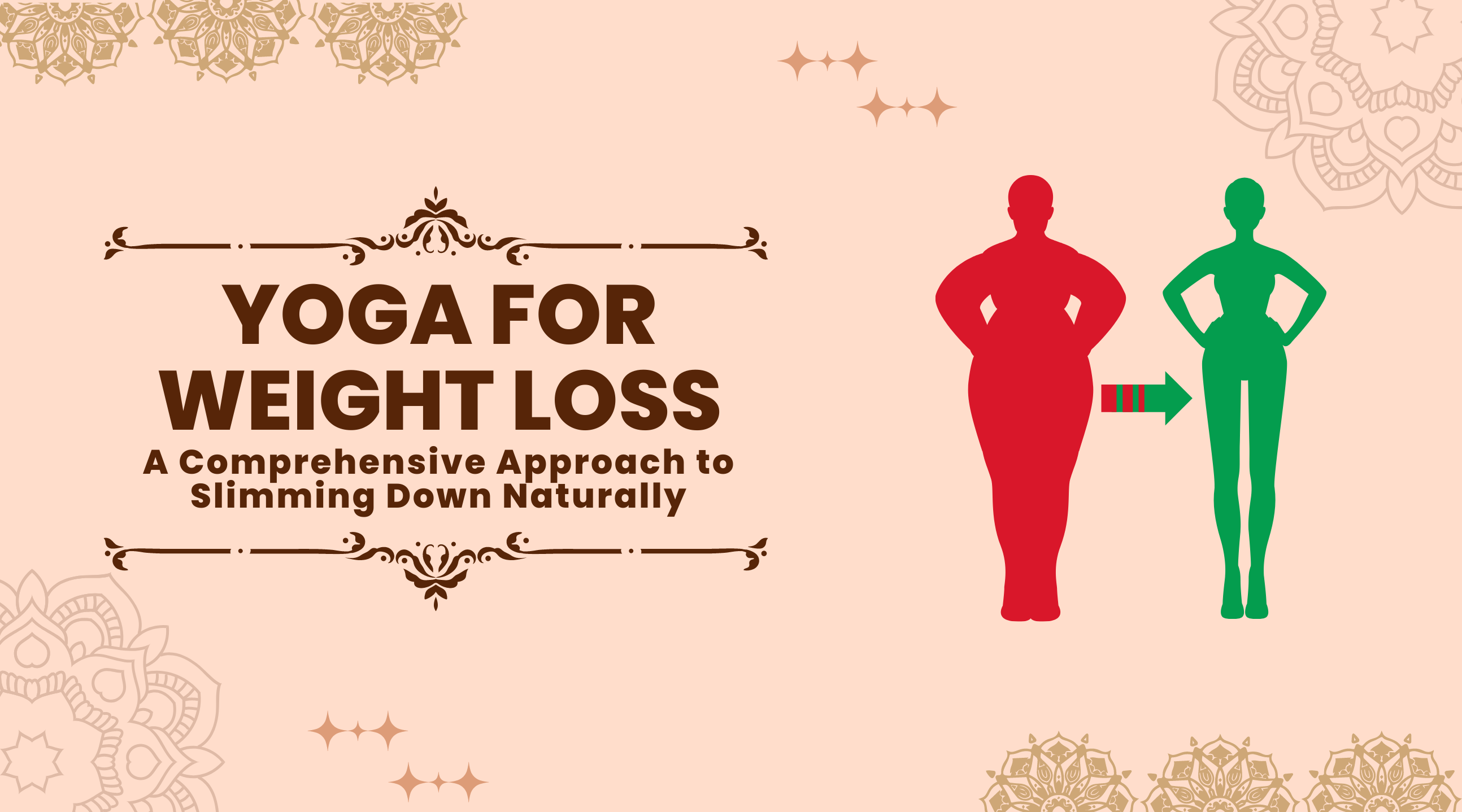 Yoga for Weight Loss: A Comprehensive Approach to Slimming Down Naturally