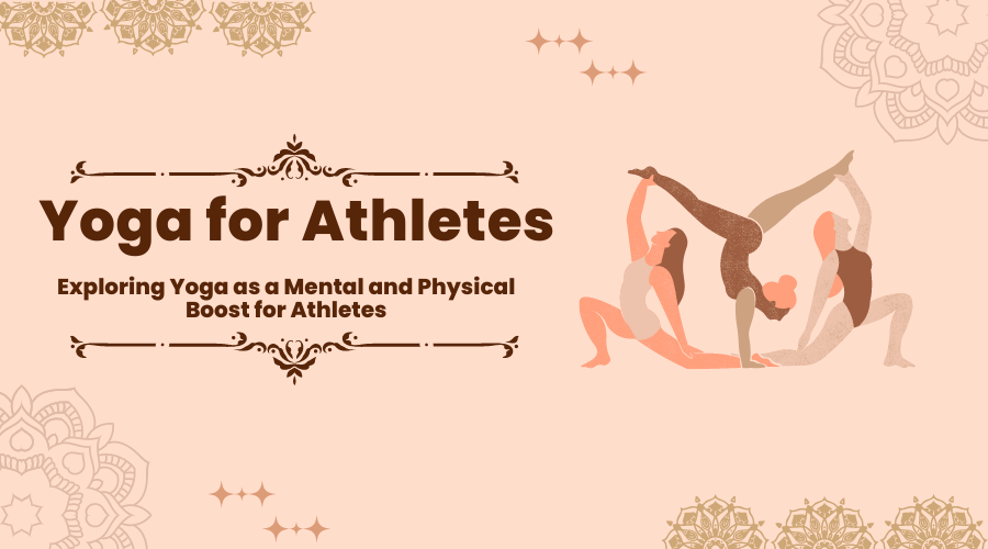 Yoga For Athletes